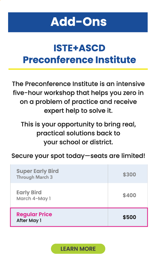 ISTELive 25 Pricing Grid - Preconference Institutues